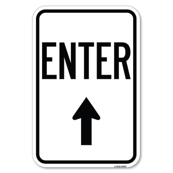 Signmission Safety Sign, 12 in Height, Aluminum, 18 in Length, 24097 A-1218-24097 - main